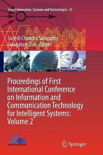 Cover image for Proceedings of First International Conference on Information and Communication Technology for Intelligent Systems: Volume 2