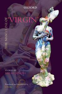 Cover image for The Masculine of 'Virgin': Stories by Sarah Joseph