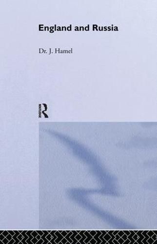 Cover image for England and Russia: Comprising the Voyages of John Tradescant the Elder, Sir Hugh Willoughby, Richard Chancellor, Nelson and Others, to the White