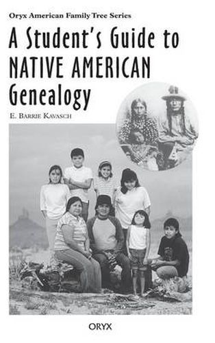 Cover image for A Student's Guide to Native American Genealogy