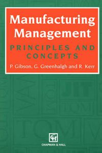 Cover image for Manufacturing Management: Principles and Concepts