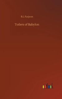 Cover image for Toilers of Babylon