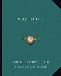 Cover image for Wilhelm Tell