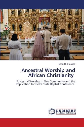 Cover image for Ancestral Worship and African Christianity