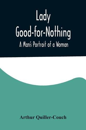 Lady Good-for-Nothing