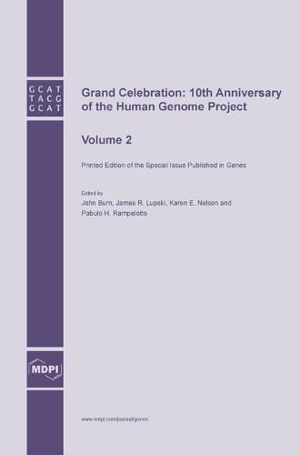 Cover image for Grand Celebration: 10th Anniversary of the Human Genome Project: Volume 2