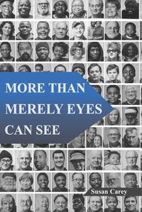 Cover image for More Than Merely Eyes Can See