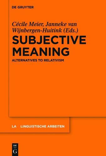 Cover image for Subjective Meaning: Alternatives to Relativism