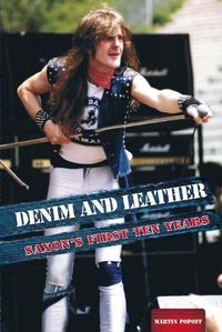 Cover image for Denim And Leather: Saxon's First Ten Years