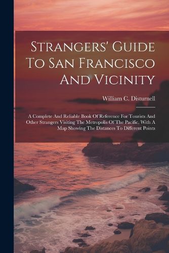 Cover image for Strangers' Guide To San Francisco And Vicinity