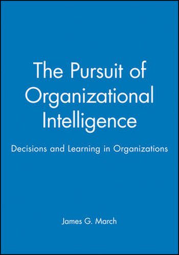 Cover image for The Pursuit of Organizational Intelligence