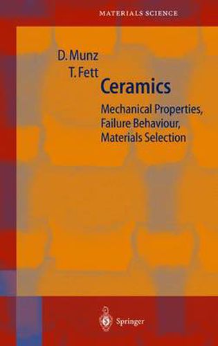 Cover image for Ceramics: Mechanical Properties, Failure Behaviour, Materials Selection