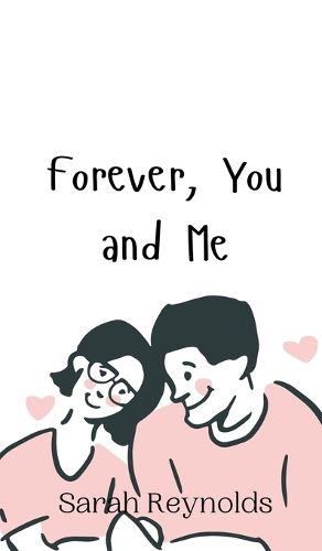 Cover image for Forever, You and Me