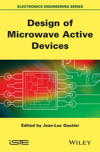 Cover image for Design of Microwave Active Devices