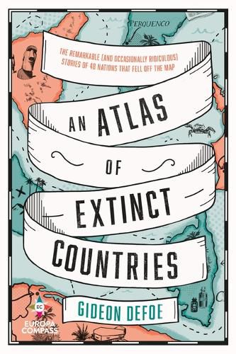 Cover image for An Atlas of Extinct Countries