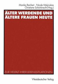 Cover image for Alter Werdende und Altere Frauen Heute