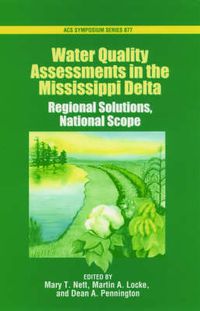 Cover image for Water Quality Assessments in the Mississippi Delta: Regional Solutions, National Scope