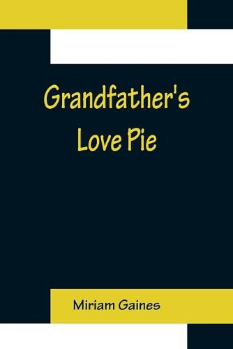 Cover image for Grandfather's Love Pie