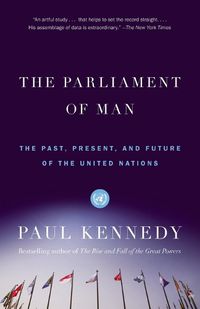 Cover image for The Parliament of Man: The Past, Present, and Future of the United Nations