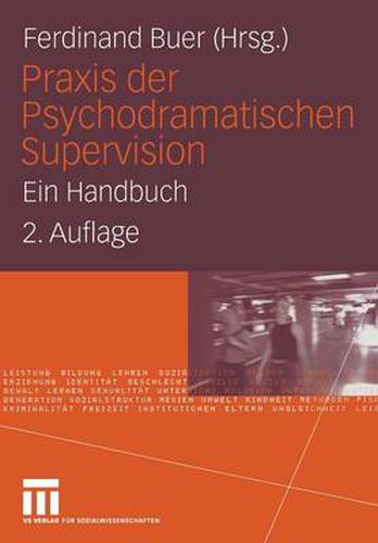 Cover image for Praxis Der Psychodramatischen Supervision: Ein Handbuch