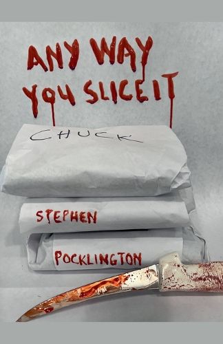 Cover image for Any Way You Slice It