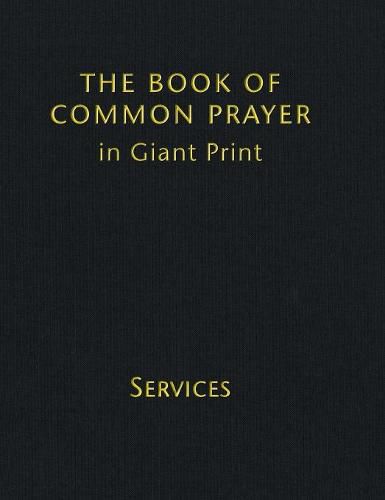 Cover image for Book of Common Prayer Giant Print, CP800: Volume 1, Services