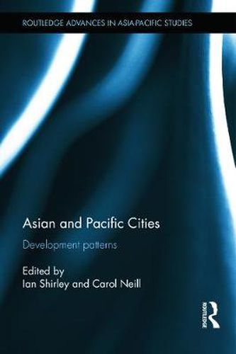 Cover image for Asian and Pacific Cities: Development Patterns