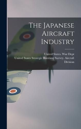 Cover image for The Japanese Aircraft Industry