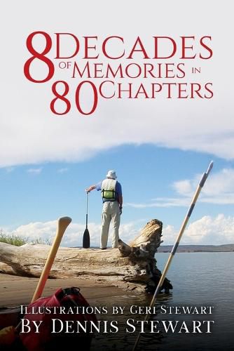 Cover image for 8 Decades of Memories in 80 Chapters