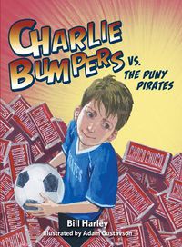 Cover image for Charlie Bumpers vs. the Puny Pirates