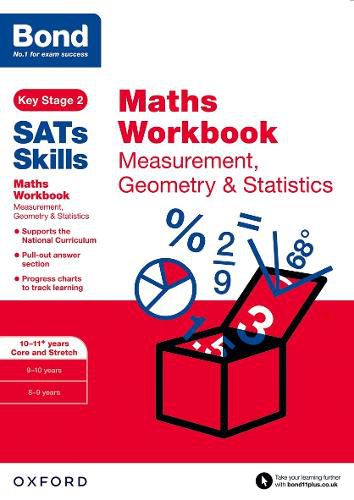 Bond SATs Skills: Maths Workbook: Measurement, Geometry & Statistics 10-11 Years