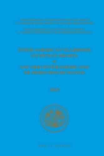 Inter-American Yearbook on Human Rights / Anuario Interamericano de Derechos Humanos, Volume 29 (2013) (3 VOLUME SET)