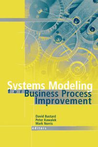 Cover image for Systems Modeling for Business Process Improvement