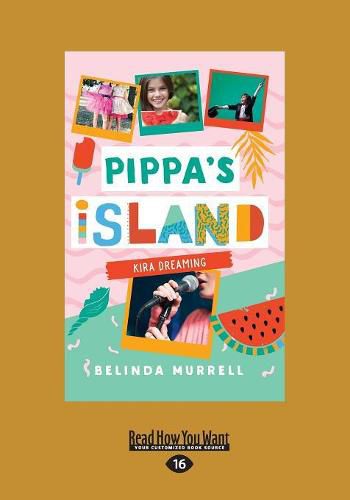 Kira Dreaming: PippaaEURO (TM)s Island (book 3)