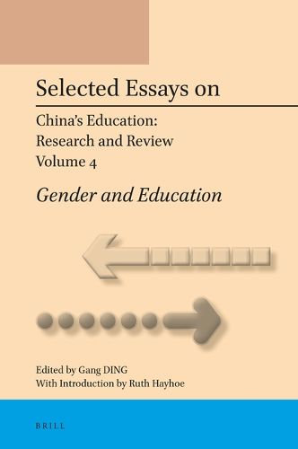 Cover image for Selected Essays on China's Education: Research and Review, Volume 4: Gender and Education