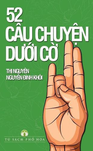 Cover image for 52 Cau ChuyỆn DƯỚi CỜ