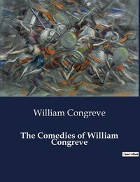 Cover image for The Comedies of William Congreve