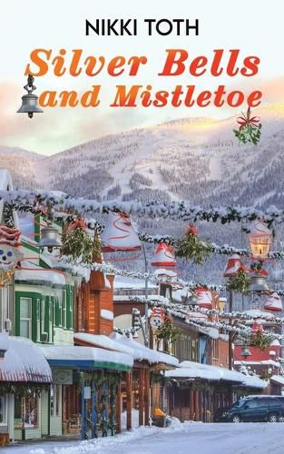 Cover image for Silver Bells and Mistletoe