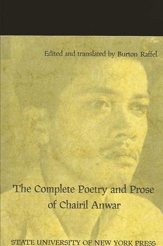 Cover image for Complete Poetry and Prose of Chairil Anwar, The