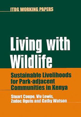 Cover image for Living with Wildlife: Sustainable Livelihoods for Park-adjacent Communities in Kenya