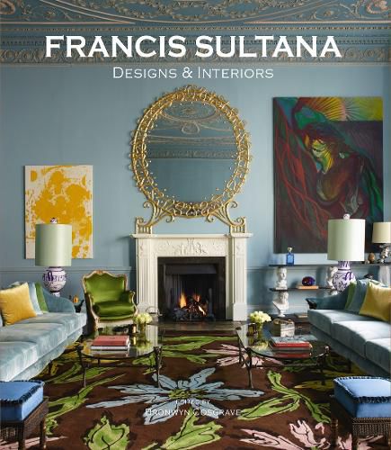 Cover image for Francis Sultana: Designs and Interiors