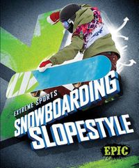 Cover image for Snowboarding Slopestyle