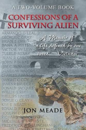 Cover image for Confessions of a Surviving Alien: A Memoir of a Life Defined by One Word-Vietnam