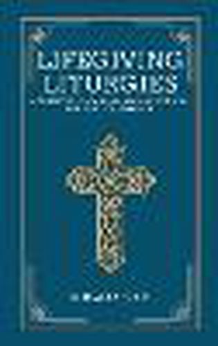 Cover image for Life-Giving Liturgies