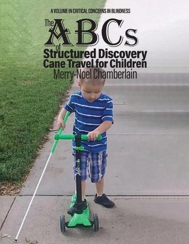 Cover image for The ABCs of Structured Discovery Cane Travel for Children