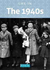Cover image for LIFE IN THE 1940S