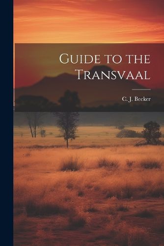 Guide to the Transvaal