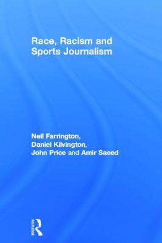 Cover image for Race, Racism and Sports Journalism