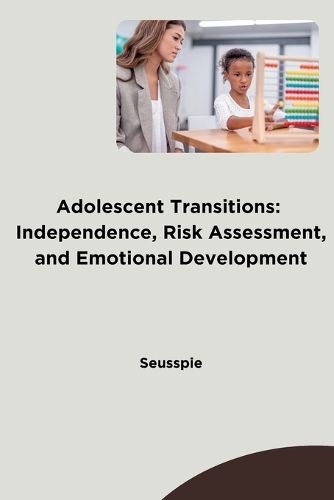 Adolescent Transitions