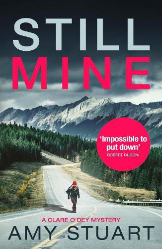 Cover image for Still Mine: An absolutely gripping private investigator crime novel